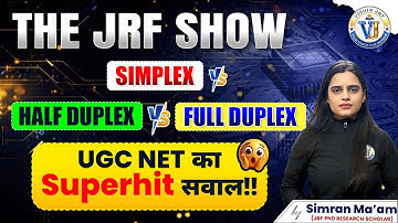 UGC NET Paper 1 Communication | Simplex vs Half Duplex vs Full Duplex | Vision JRF By Simran Mam