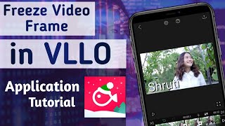 How to Freeze Video Frame in VLLO App