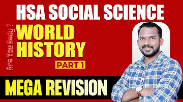 🔥  HSA SOCIAL SCIENCE  ലോക ചരിത്രം തീർക്കാം 🔥 | Free Video Series - PSCINFLUENCER | KERALA PSC