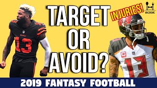 Players to Target & Avoid in 2019 Fantasy Football - Injury Episode