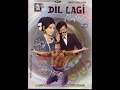 Dil lagi    nadeem shabnam nayyar sultana talish   filmy dunya classics