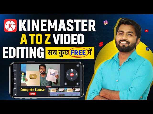 Kinemaster Video Editing In Hindi | Kinemaster Editing | Kine master p video kaise banaye /edit kare class=