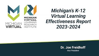Michigan's K-12 Virtual Learning Effectiveness Report 2023-24
