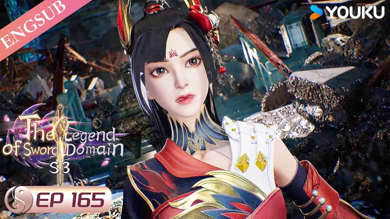 The Legend of Sword Domain】EP165 | Chinese Fantasy Anime | YOUKU