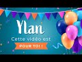 Joyeux anniversaire ylan 