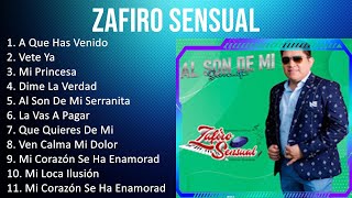 Z a f i r o S e n s u a l 2023 [1 HORA] - Mejores Canciones, Mejores Exitos, Grandes Exitos, Gra...