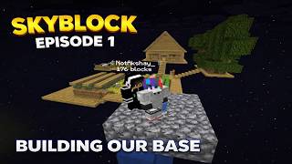 We Built Our First Skyblock Base! 😱 (Episode 1) Hindi