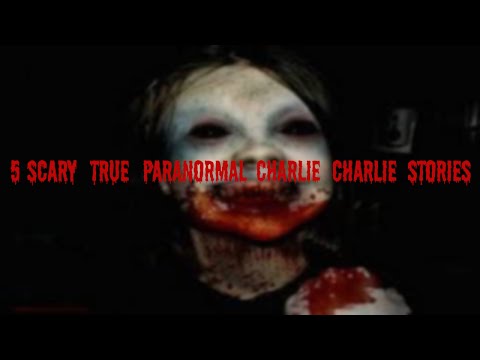 5 Scary TRUE Paranormal Charlie Charlie Stories