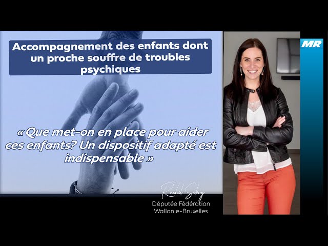 Accompagnement des enfants dont un proche souffre de troubles psychiques