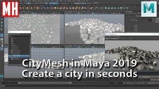 CityMesh in Maya 2019, create a city or town in seconds !