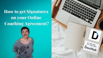 How I Use DocHub to Get Signatures on my Coaching Agreements
