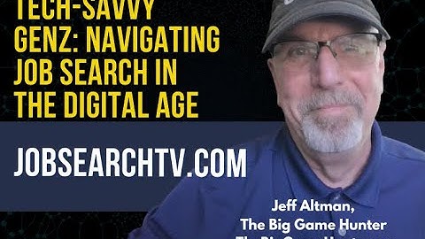 Tech-Savvy GenZ: Navigating Job Search in the Digital Age