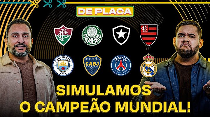 SIMULAMOS O MUNDIAL DE CLUBES! SERÁ QUE OS BRASILEIROS VÃO LONGE?