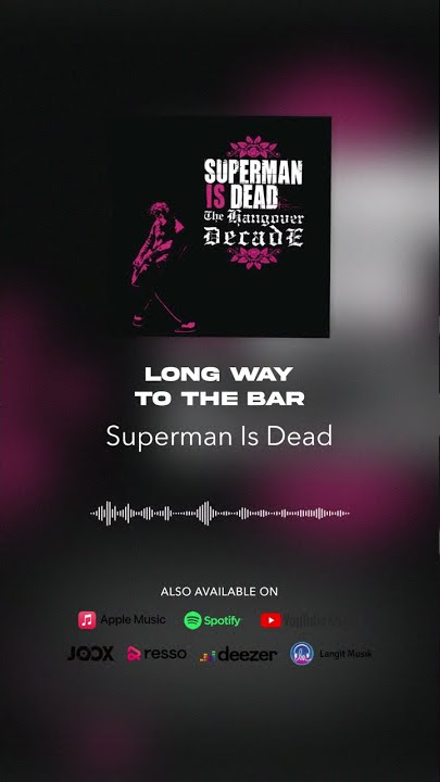 Superman Is Dead - Long Way To The Bar #shorts