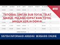 Cara Membuat Aplikasi Absensi Online dengan Mudah , Tips Cara buat Sintak Sub Total Masuk Kerja