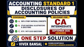 CA Inter || Advanced Accounting || AS 1 Disclosure Of Accounting Policies || 100% concepts &amp; Ques