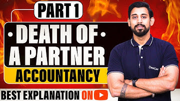Death of a Partner | Chapter 5 | Accountancy Class 12 | Part 1