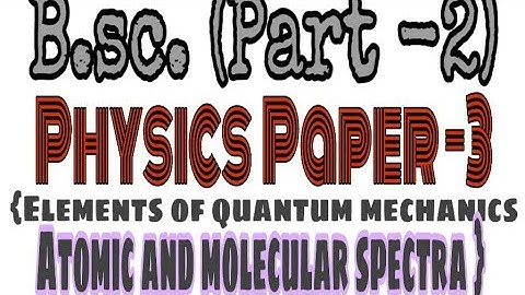 B.sc. (Part -2) Physics Paper -3