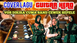 VOB COVER LAGU POPULER DI GITAR HERO❗BULE INI TAK MENYANGKA BAKAL BEGINI