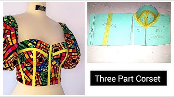 How To Draft Three Part Corset. (Beginners Friendly)