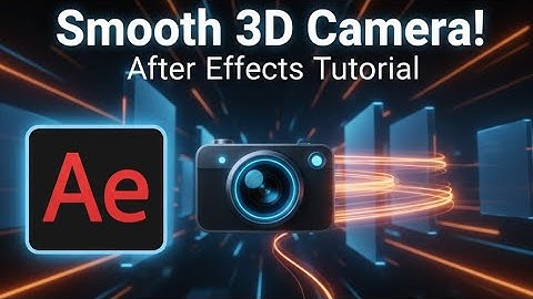 Hoe je vloeiende 3D-camerabewegingen animeert in After Effects | Tutorial