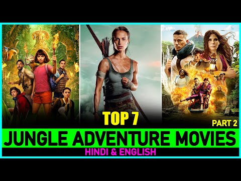 Top 7 Best Jungle Adventure Movies In Hindi & Eng | 10 Best Jungle Movies In Hindi Dubbed