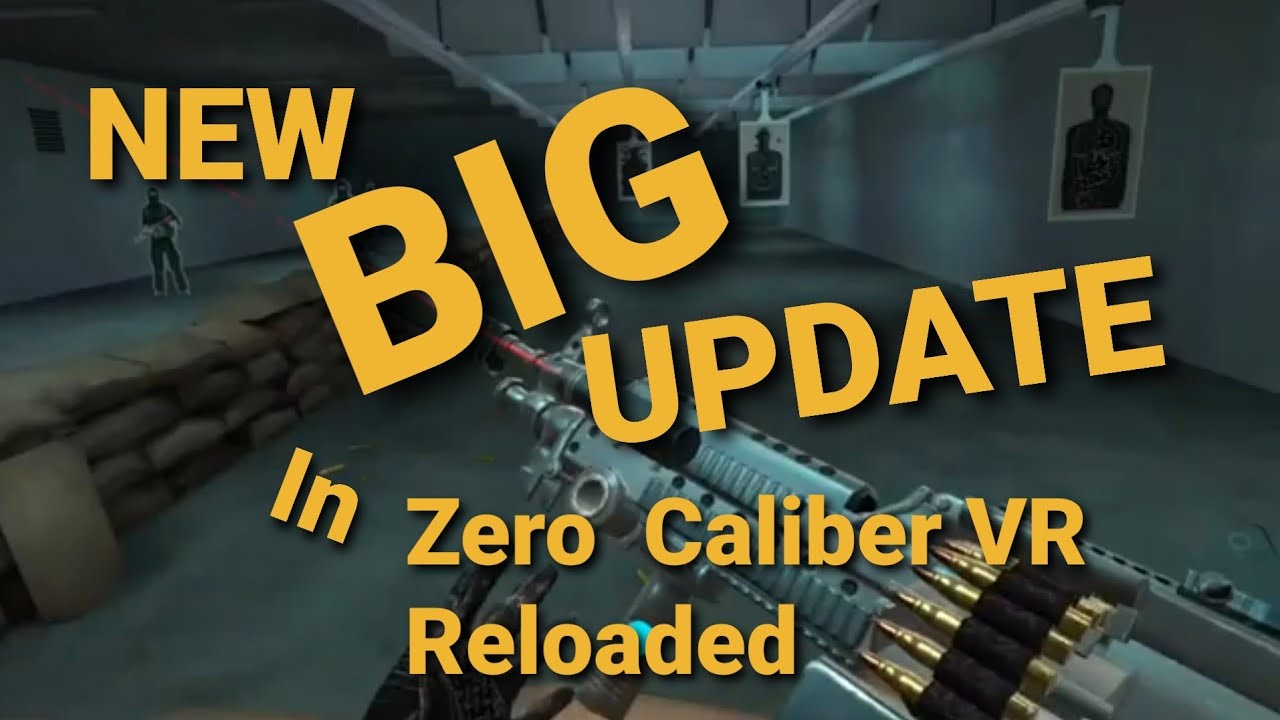 NEW BIG UPDATE in Zero Caliber VR (New LMG, New Gamemode and more ...