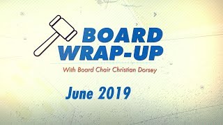 County Board Wrap-Up: June 2019