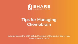 Tips for Managing Chemobrain