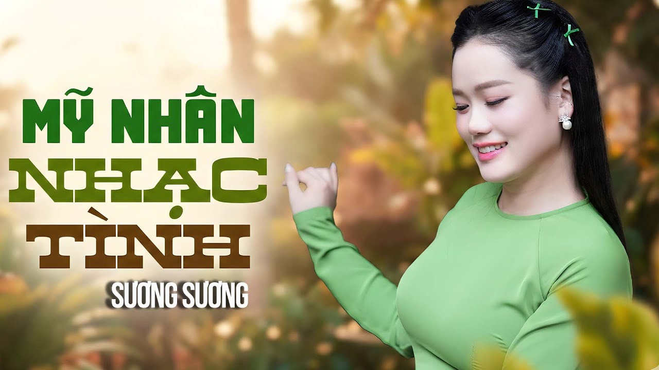 Đúng Là Mỹ Nhân Nhạc Tình 💕Sương Sương - Nhật Ký Đời Tôi & Một Người Đi | Nhạc Bolero Cực Sầu