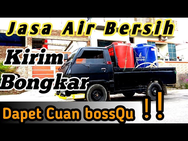 Jasa Air Bersih kirim Bongkar Dapat Cuan @AjiQua Channel class=