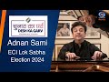 Adnan Sami | Chunav Ka Parv  Desh Ka Garv | ECI | Lok Sabha Election 2024