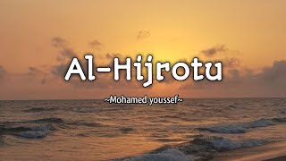 Alhijratu ( Lirik \u0026 Terjemahan) - Cover Mohamed Youssef