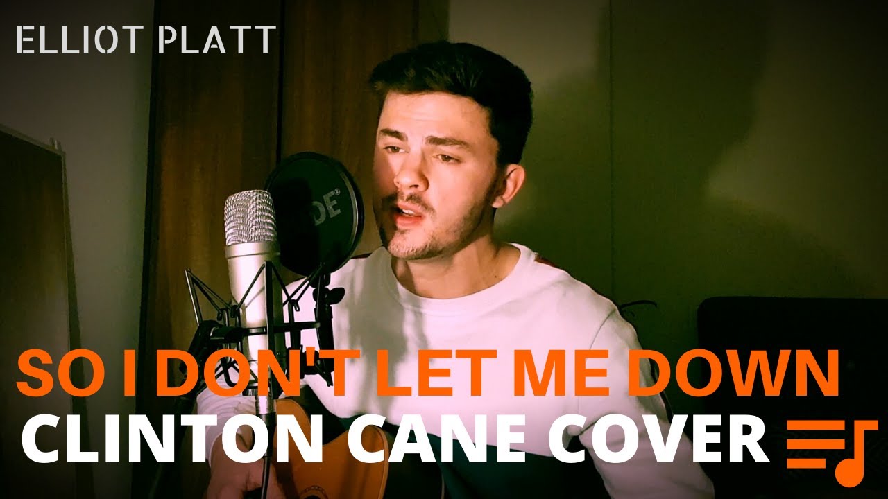 So I Don T Let Me Down Clinton Kane Cover Youtube