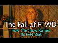 The Fall of Fear The Walking Dead - How The Show Ruined Its Potential
