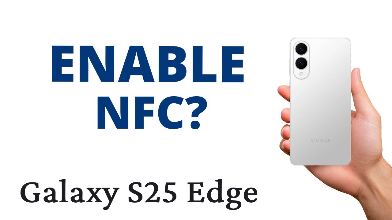 How to ENABLE NFC and CONTACTLESS PAYMENTS on the Galaxy S25 Edge ...
