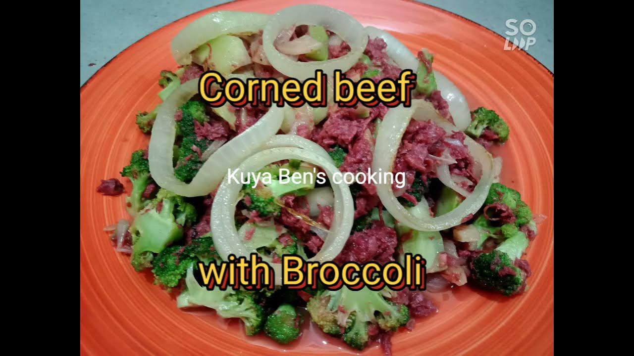 corned beef with broccoli 🥦🥦🥦. YouTube