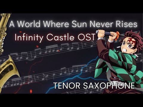 A World Where the Sun Never Rises (from Demon Slayer: Infinity Castle) - Aimer