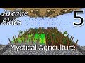 Arcane Skies Episode 5 - Mystical Agriculture