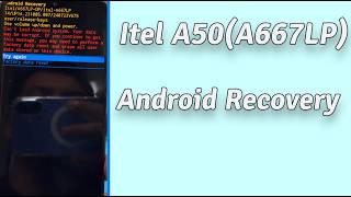 Itel A50 android recovery khmer repair