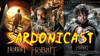Sardonicast 131: The Hobbit Trilogy