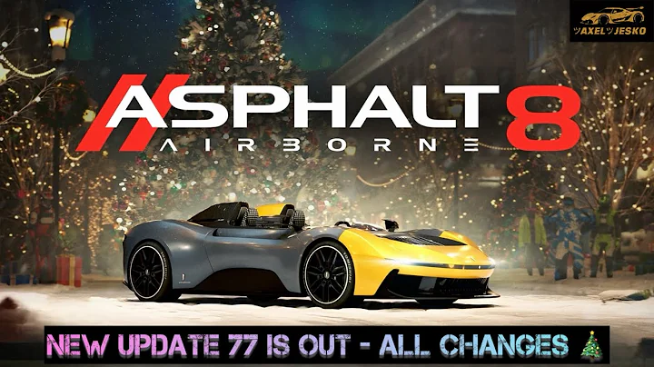 Update 77 is here ! 1st view 👁️‍🗨️ | Asphalt 8 🎄