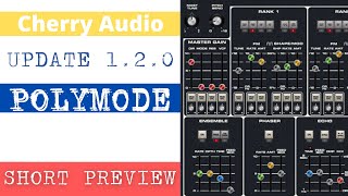 Cherry Audio | Polymode Update 1.2.0 | Short Preview