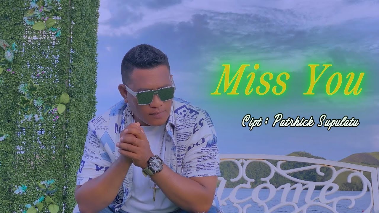 MISS YOU - ICAT LATUE (MV)