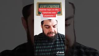 Hayız Ve Nifas Hallerinde Neler Yapılmaz