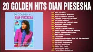 20 Golden Hits Dian Piesesha