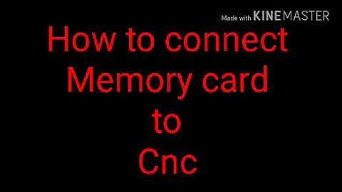 CNC. How to connect a memory card to CNC machine