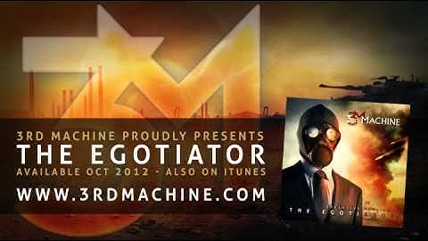 3rd Machine - The Egotiator (EP teaser)