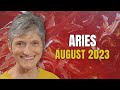 Aries August 2023 - You&#39;re unstoppable!