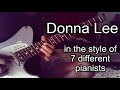 Donna lee in the style of 7 different pianists